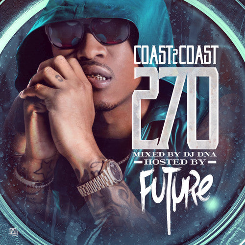 Future: Coast 2 Coast 270