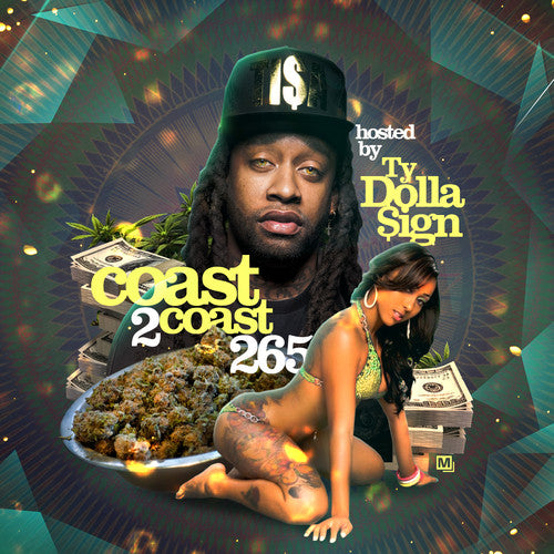 Ty Dolla Sign: Coast 2 Coast 265