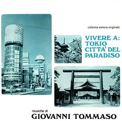 Tommaso, Giovanni: Vivere a Tokio: Citta' Del Paradiso