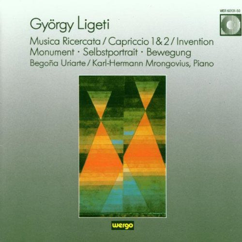 Uriarte,Begona / Hermann, Karl-Mrongovius: Ligeti: Musica Ricercata. Capriccio 1 & 2. Monumen