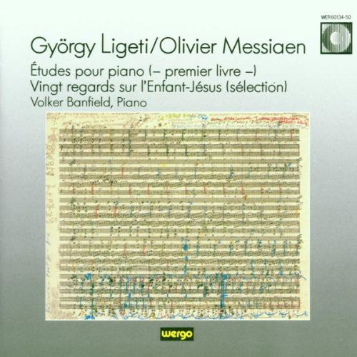 Banfield, Volker: Ligeti: Etudes for Piano Book 1. Messiaen. Vingt