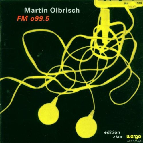 Olbrisch: Olbrisch: FM O99.5