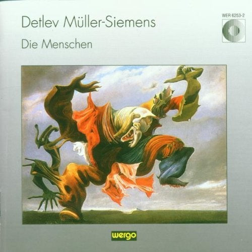 Muller-Siemens: Die Menschen / Various: Muller-siemens: Die Menschen / Various