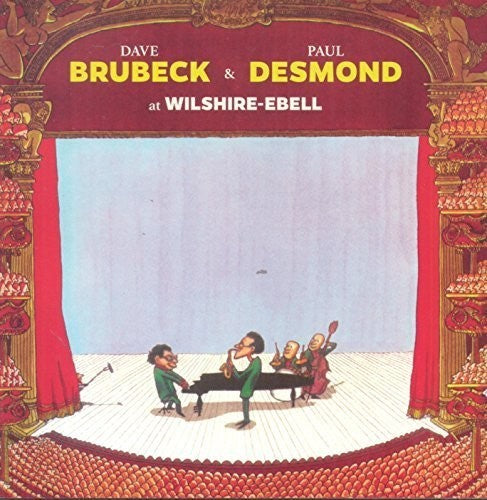 Brubeck, Dave / Desmond, Paul: At Wilshire-Ebell + Jazz at the Black Hawk