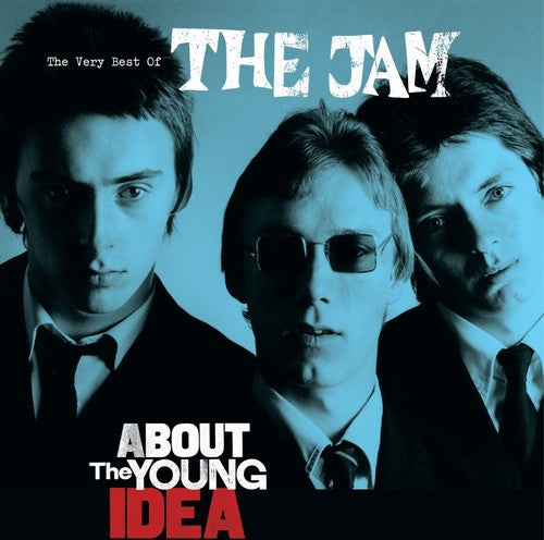 Jam: About the Young Idea: The Best of the Jam