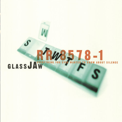 Glassjaw: Everything You Ever Wanted to Know About Silence