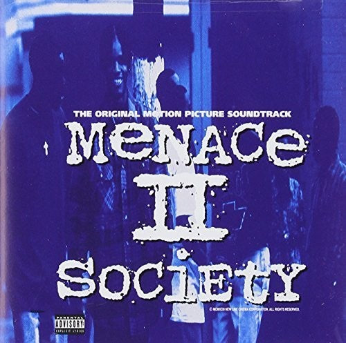 Menace II Society / O.S.T.: Menace II Society (Original Motion Picture Soundtrack)
