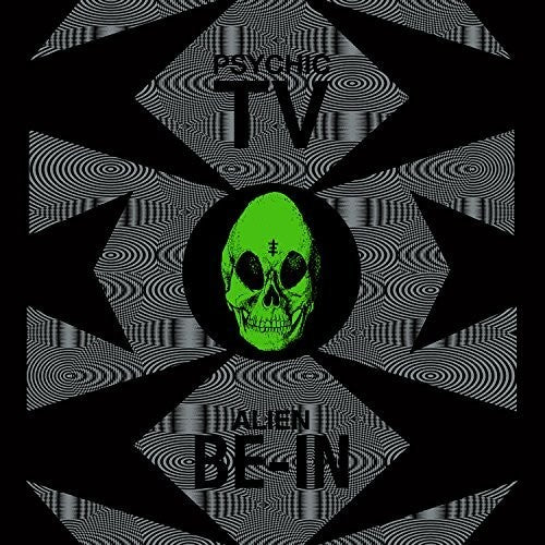 Psychic TV: Alien Be-In Remix