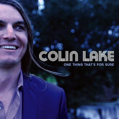 Lake, Colin: One Thing That's for Sure