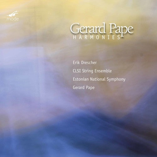 Pape / Drescher / Clsi String Ensemble: Harmonies