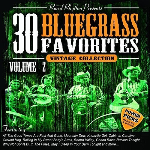 30 Bluegrass Favorites 2 - Power Picks / Var: 30 Bluegrass Favorites, Volume 2 - Power Picks: Vintage Collection