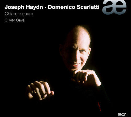 Haydn / Cave, Olivier: Chiaro E Scuro