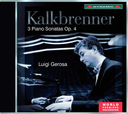 Kalkbrenner / Gerosa, Luigi: 3 Piano Sonatas Op. 4