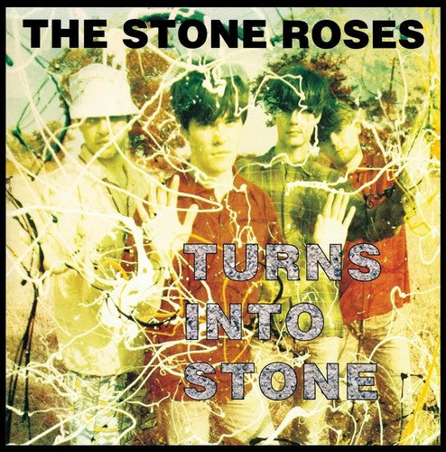 Stone Roses: Turns Into Stone