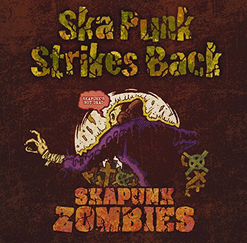 Ryoji & Ska Punk Zombies: Ska Punk Strikes Back