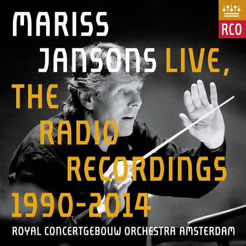 Jansons / Royal Concertgebouw Orchestra: Mariss Jansons Live - Radio Recordings 1990-2014