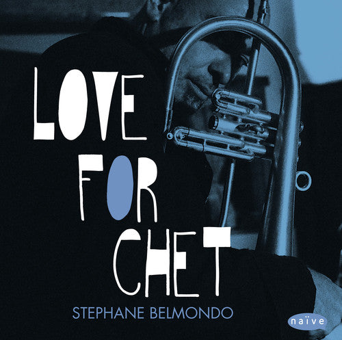 Belmondo, Stephane: Love for Chet