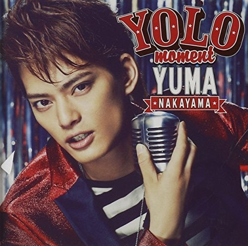 Nakayama, Yuma: Yolo Moment a