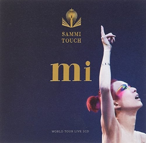 Cheung, Sammi: Touch Mi World Tour Live