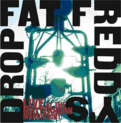 Fat Freddys Drop: Live at the Matterhorn