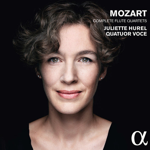 Mozart / Hurel / Quatuor Voce: Complete Flute Quartets