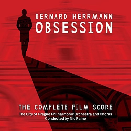 Bernard Herrmann: Obsession / O.S.T.: Bernard Herrmann: Obsession (Original Soundtrack)