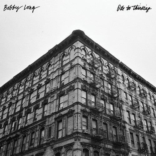 Long, Bobby: Ode to Thinking