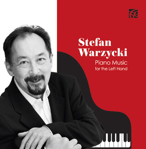 Bach, J.S. / Bridge / Lipatti / Warzycki: Piano Music for the Left Hand