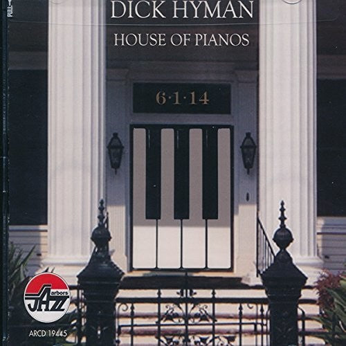 Hyman, Dick: House of Pianos