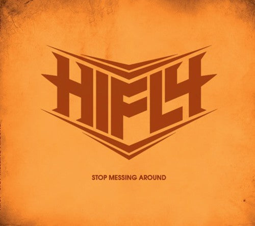 Hifly: Stop Messing Around