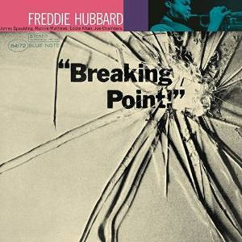 Freddie Hubbard: Breaking Point