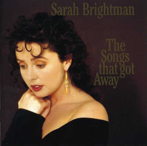 Brightman, Sarah: The Songs That Got Away