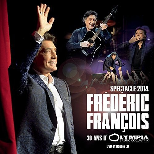 Francois, Frederic: 30 Ans D'olympia Live 2014