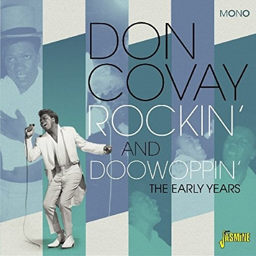 Covay, Don: Rockin & Doowoppin :Early Years