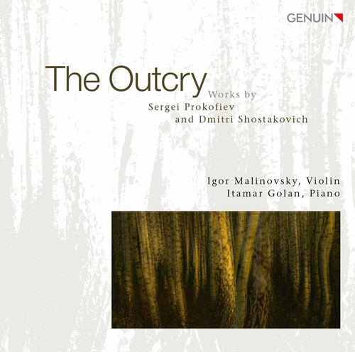 Prokofiev / Shostakovich / Malinovsky / Golan: Outcry