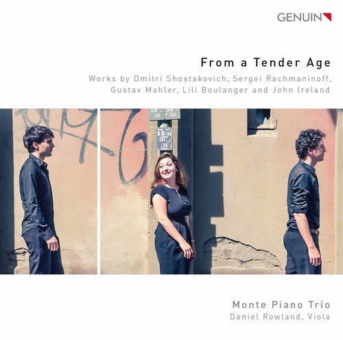 Boulanger / Monte Piano Trio / Rowland: From a Tender Age