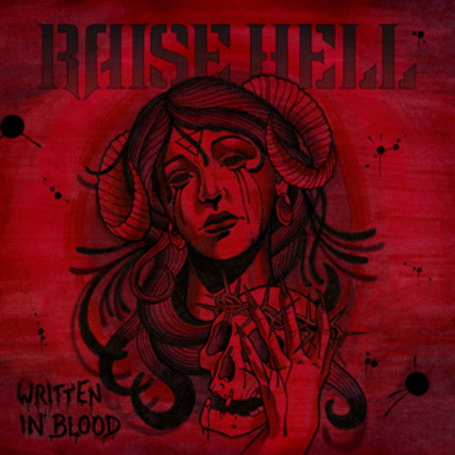 Raise Hell: Written in Blood
