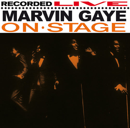 Gaye, Marvin: On Stage