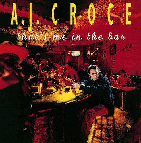 Croce, a.J.: That's Me in the Bar