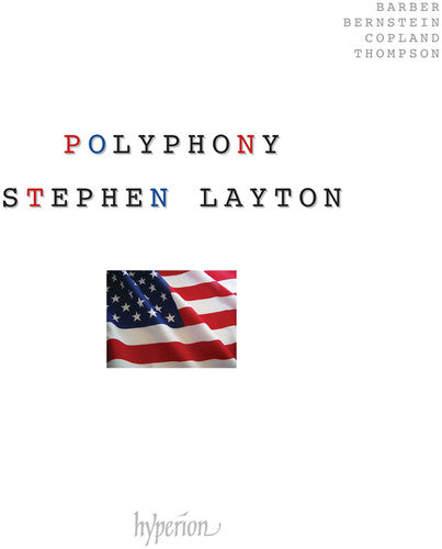 Thompson, R. / Barber, S. / Layton, Stephen: American Polyphony