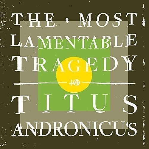 Titus Andronicus: The Most Lamentable Tragedy