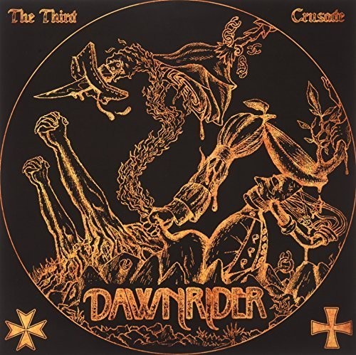 Dawnrider: The Third Crusade (Picture Disc)