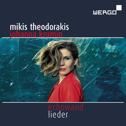 Theodorakis, M. / Krumin, Johanna / Schone, Peter: Echowand - Lieder