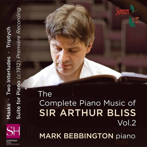 Bliss / Bebbington, Mark: Complete Piano Music 2