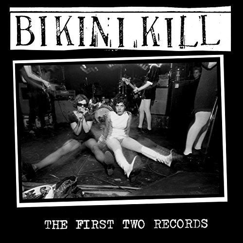 Bikini Kill: First Two Records