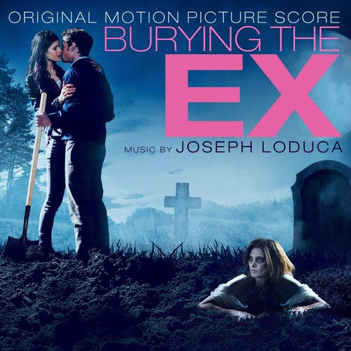 Burying the Ex / O.S.T.: Burying the Ex (Original Soundtrack)