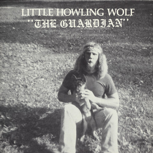 Little Howlin' Wolf: The Guardian (Reissue)