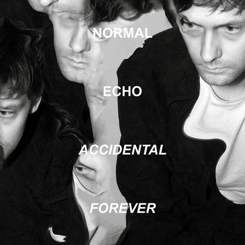 Normal Echo: Accidental Forever