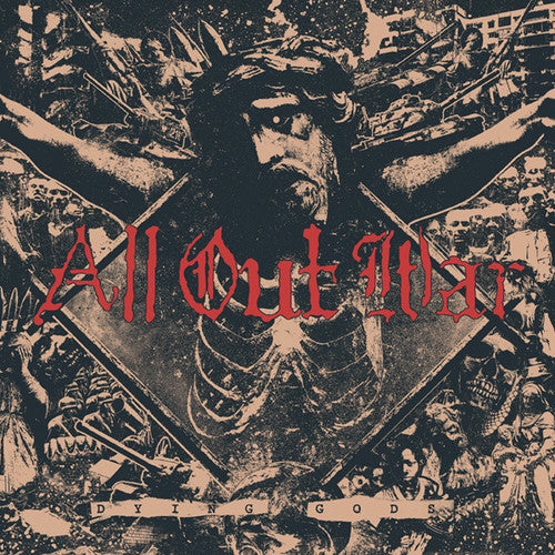 All Out War: Dying Gods