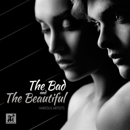 Bad & the Beautiful / Various: The Bad and The Beautiful (Various Artists)